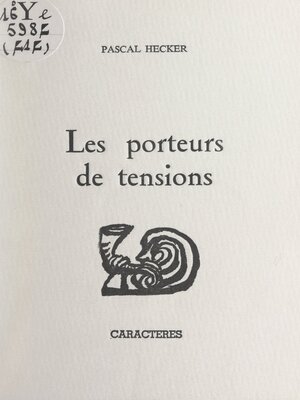 cover image of Les porteurs de tensions